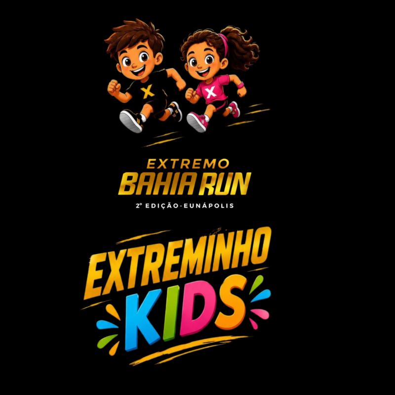 EXTREMINHO KIDS - Extremo Bahia Run